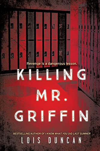 Killing Mr. Griffin -- Lois Duncan - Paperback