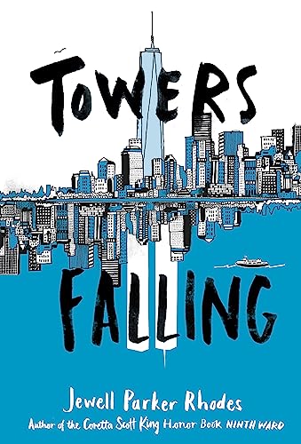 Towers Falling -- Jewell Parker Rhodes - Paperback