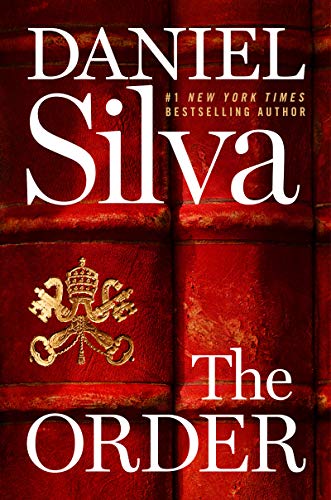 The Order: A Novel (Gabriel Allon, 20) [Hardcover] Silva, Daniel - Hardcover