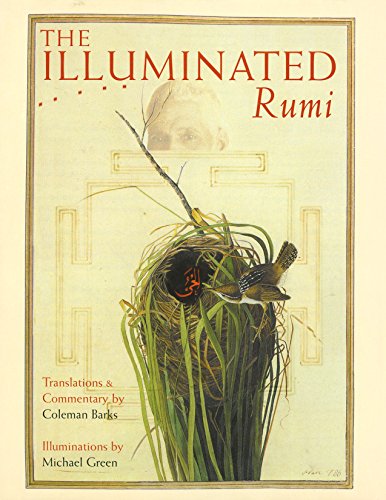 The Illuminated Rumi -- Jalal Al-Din Rumi, Hardcover