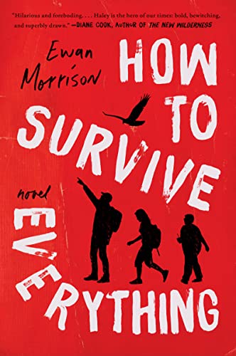 How to Survive Everything -- Ewan Morrison - Paperback