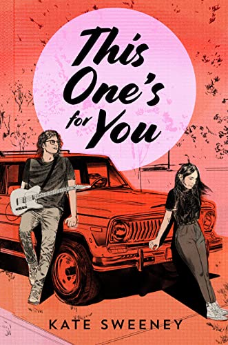 This One's for You -- Kate Sweeney - Hardcover