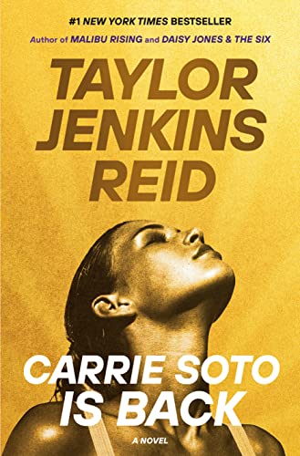 Carrie Soto Is Back -- Taylor Jenkins Reid, Hardcover