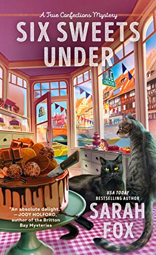 Six Sweets Under -- Sarah Fox, Paperback