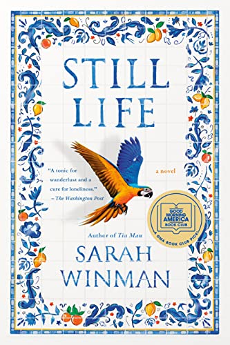 Still Life: A GMA Book Club Pick (a Novel) -- Sarah Winman, Paperback