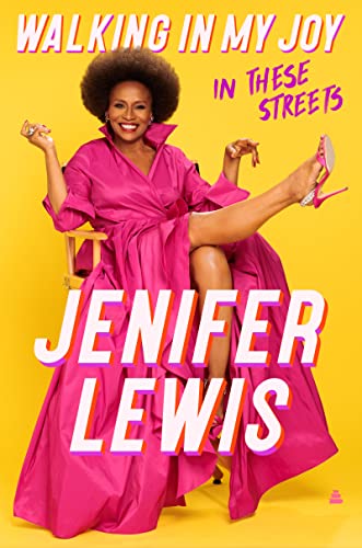 Walking in My Joy: In These Streets -- Jenifer Lewis - Hardcover