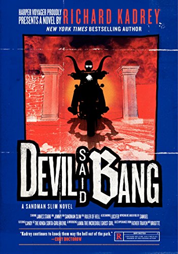 Devil Said Bang: A Sandman Slim Novel -- Richard Kadrey - Paperback