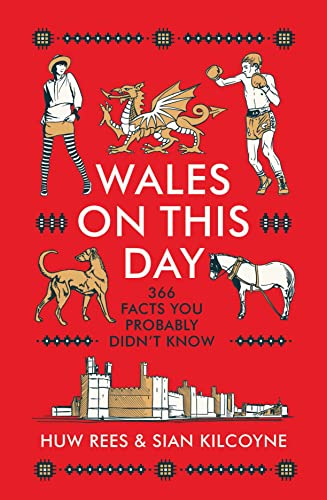 Wales on This Day by Rees, Huw
