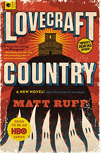 Lovecraft Country -- Matt Ruff, Paperback