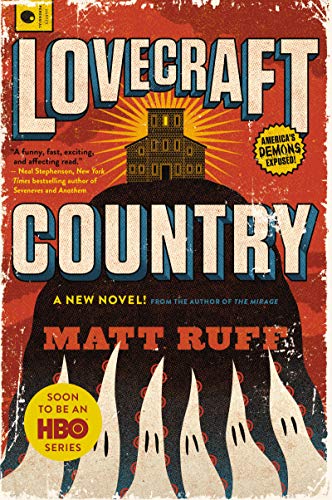 Lovecraft Country -- Matt Ruff - Paperback