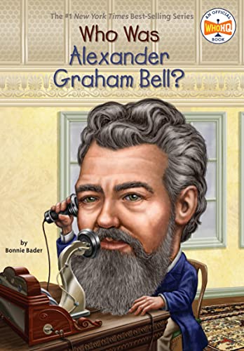 Who Was Alexander Graham Bell? -- Bonnie Bader, Paperback