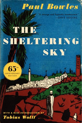 The Sheltering Sky -- Paul Bowles, Paperback