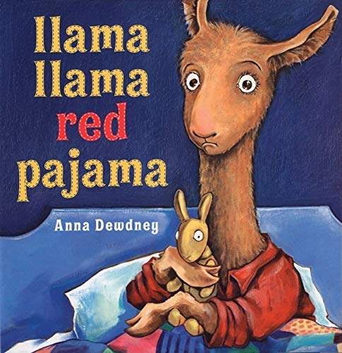 Llama Llama Red Pajama -- Anna Dewdney, Hardcover