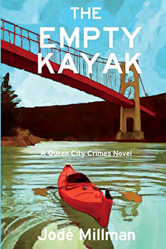 The Empty Kayak: A Queen City Crimes Mystery by Millman, Jodé