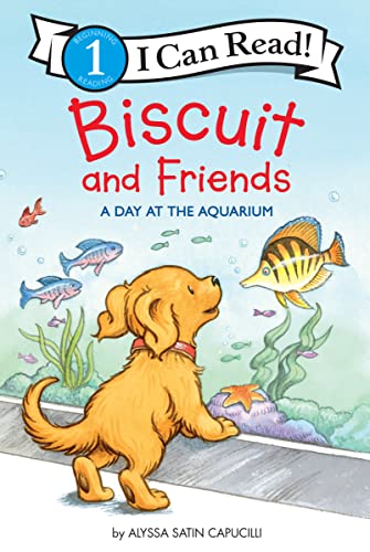 Biscuit and Friends: A Day at the Aquarium -- Alyssa Satin Capucilli, Paperback