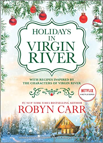 Holidays in Virgin River: Romance Stories for the Holidays -- Robyn Carr - Hardcover