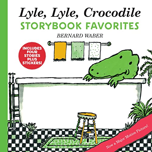 Lyle, Lyle, Crocodile Storybook Favorites: 4 Complete Books Plus Stickers! -- Bernard Waber, Hardcover
