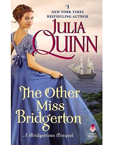 The Other Miss Bridgerton: A Bridgerton Prequel -- Julia Quinn, Paperback