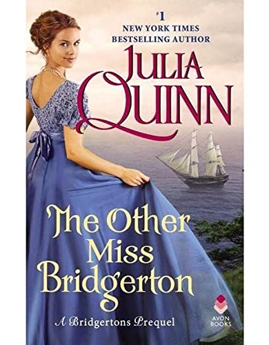 The Other Miss Bridgerton: A Bridgerton Prequel -- Julia Quinn - Paperback