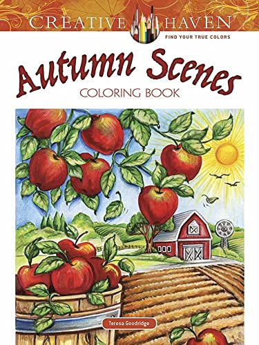 Creative Haven Autumn Scenes Coloring Book -- Teresa Goodridge - Paperback
