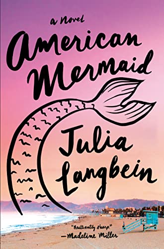 American Mermaid -- Julia Langbein - Hardcover