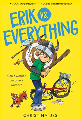 Erik vs. Everything -- Christina Uss, Paperback