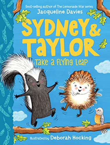 Sydney and Taylor Take a Flying Leap -- Jacqueline Davies - Paperback