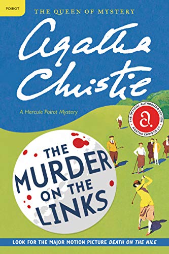 The Murder on the Links: A Hercule Poirot Mystery: The Official Authorized Edition -- Agatha Christie - Paperback
