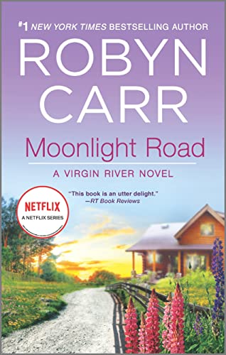 Moonlight Road -- Robyn Carr - Paperback