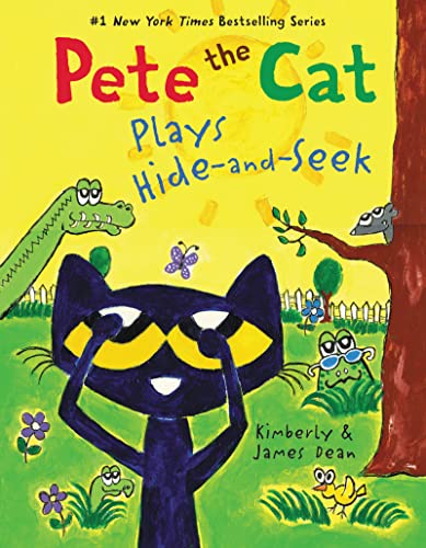 Pete the Cat Plays Hide-And-Seek -- James Dean - Hardcover