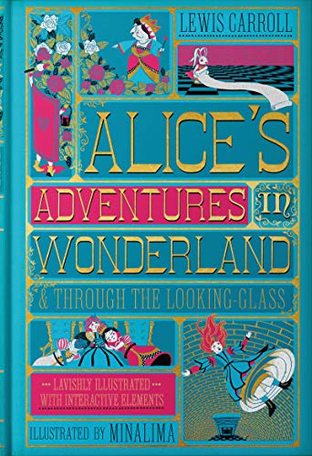 Alice's Adventures in Wonderland (Minalima Edition): (Illustrated with Interactive Elements) -- Lewis Carroll, Hardcover