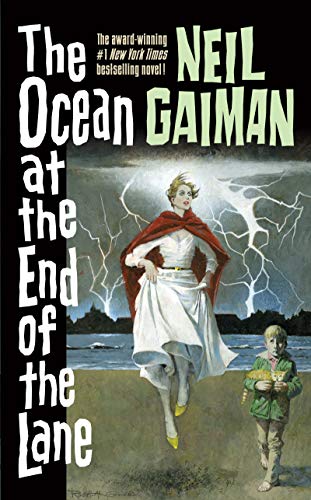 The Ocean at the End of the Lane -- Neil Gaiman - Paperback