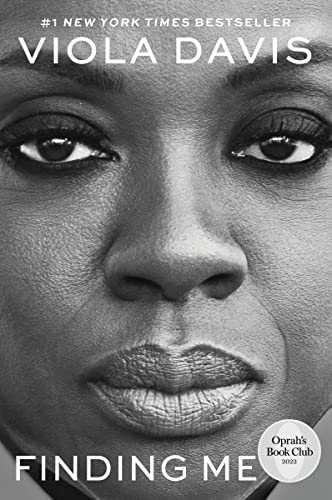 Finding Me: A Memoir -- Viola Davis, Paperback