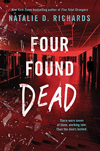 Four Found Dead by Richards, Natalie D.