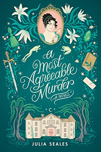 A Most Agreeable Murder -- Julia Seales, Hardcover