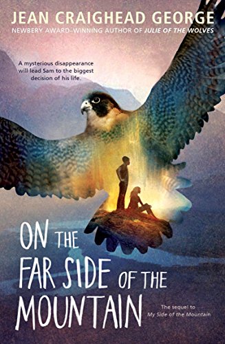 On the Far Side of the Mountain -- Jean Craighead George, Paperback