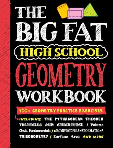 Big Fat High School Geometry Workbook: 400+ Geometry Practice Exercises by Workman Publishing