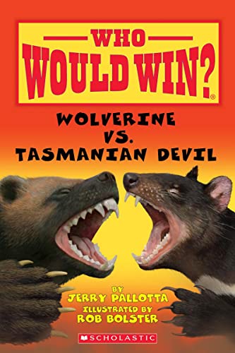 Wolverine vs. Tasmanian Devil (Who Would Win?) -- Jerry Pallotta - Paperback