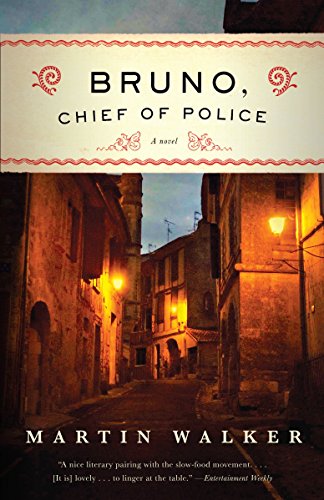 Bruno, Chief of Police: A Mystery of the French Countryside -- Martin Walker - Paperback