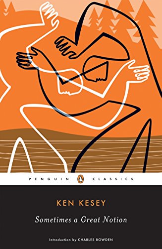 Sometimes a Great Notion -- Ken Kesey, Paperback