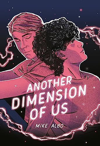 Another Dimension of Us -- Mike Albo - Hardcover