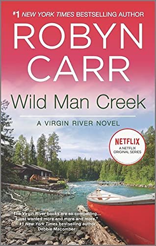 Wild Man Creek -- Robyn Carr - Paperback