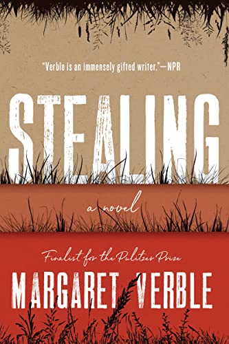 Stealing -- Margaret Verble, Hardcover