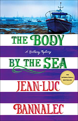 The Body by the Sea: A Brittany Mystery by Bannalec, Jean-Luc
