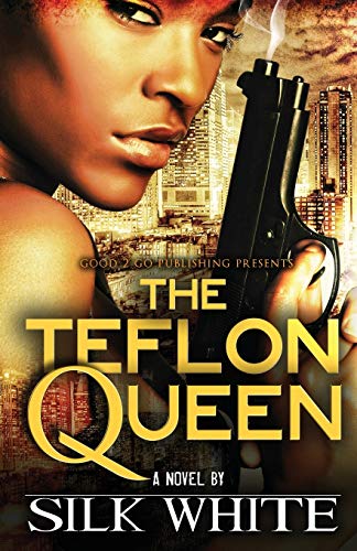 The Teflon Queen -- Silk White, Paperback
