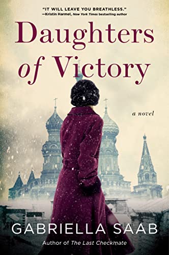 Daughters of Victory -- Gabriella Saab, Hardcover