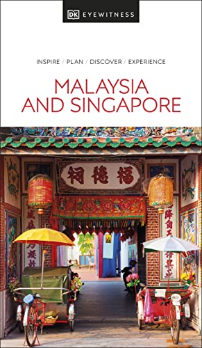 DK Eyewitness Malaysia and Singapore -- Dk Eyewitness, Paperback