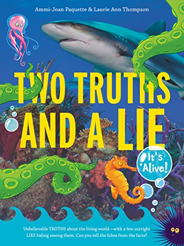 Two Truths and a Lie: It's Alive! -- Ammi-Joan Paquette, Paperback