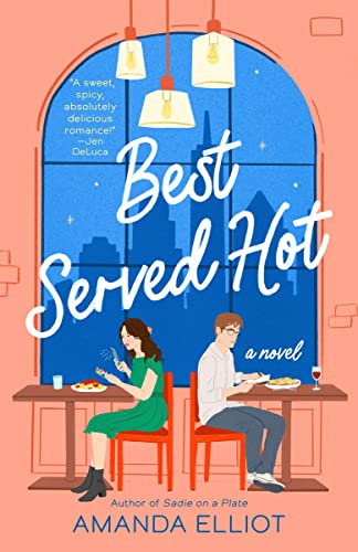 Best Served Hot -- Amanda Elliot - Paperback