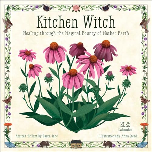 Kitchen Witch 2025 Wall Calendar: Healing Through the Magical Bounty of Mother Earth by Amber Lotus Publishing